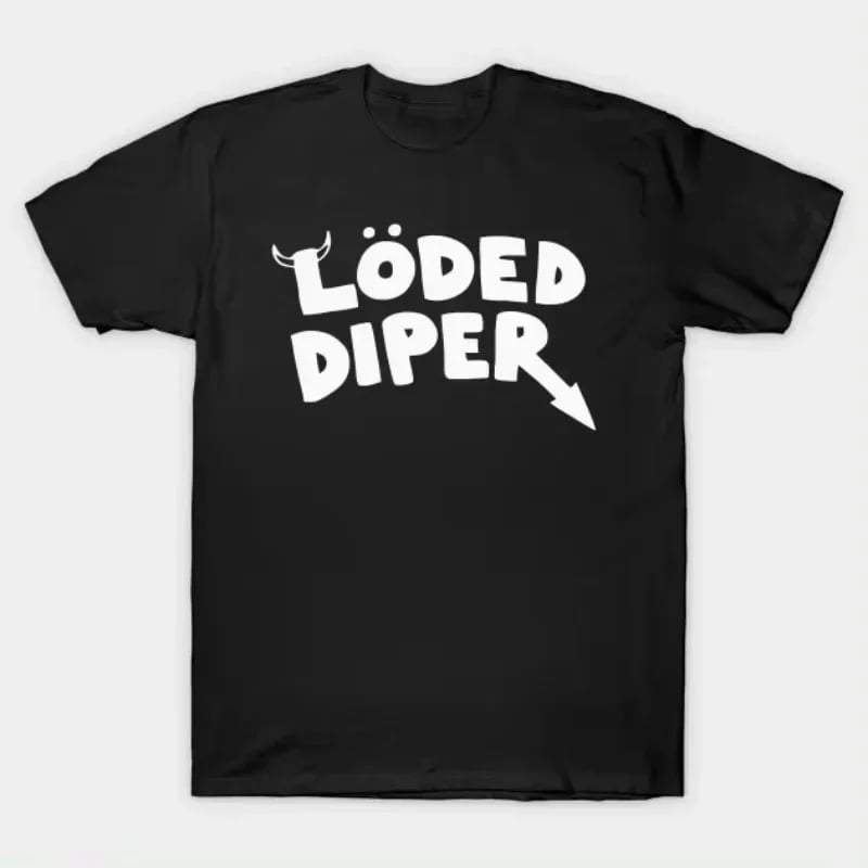 Vtipné tričko s potiskem Loded Diper unisex letní bavlněné topy módní oblečení